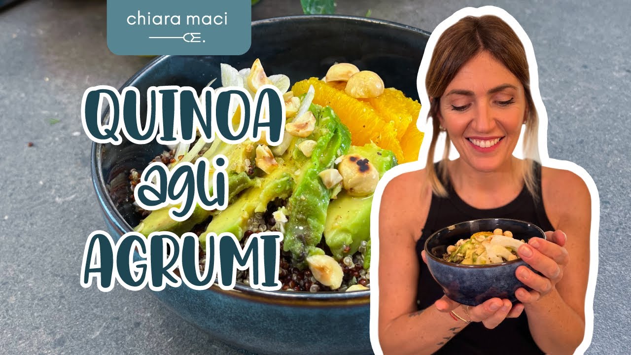 Quinoa agli agrumi - Chiara Maci