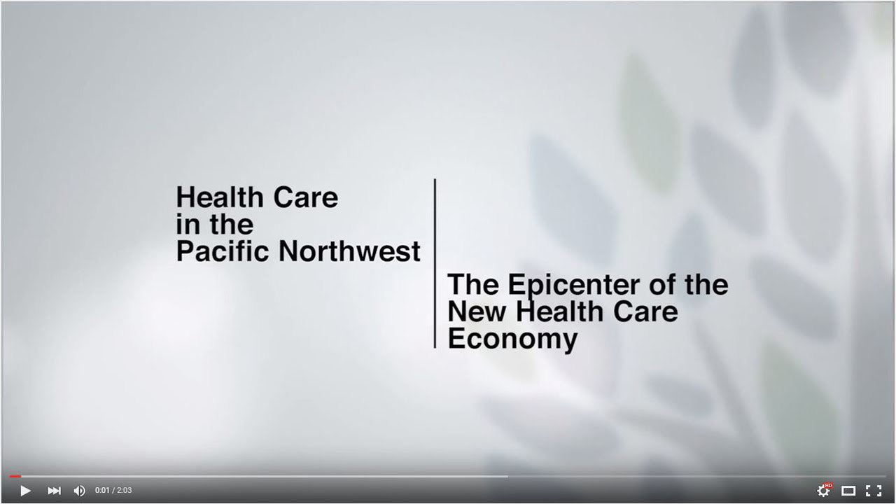 Health Care Innovation in the Pacific Northwest