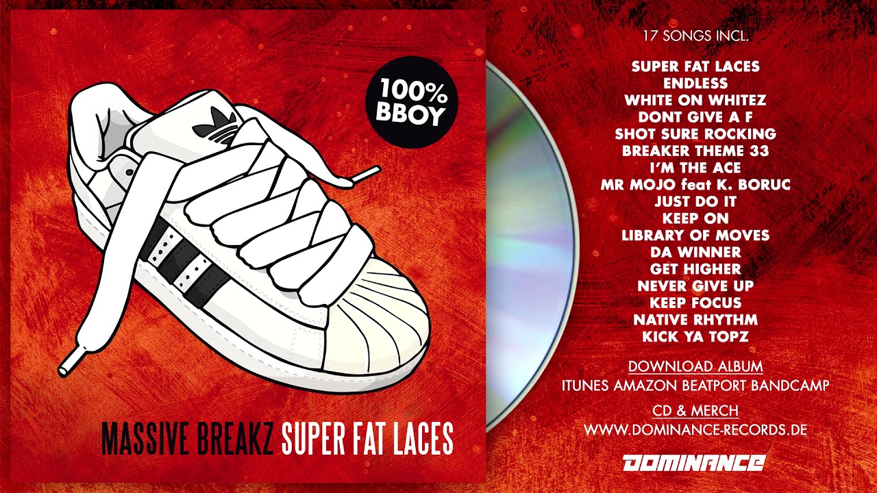 Massive Breakz - Super Fat Laces (Album Medley Mix) Battle Of The Year 2017 BOTY DJ M@R