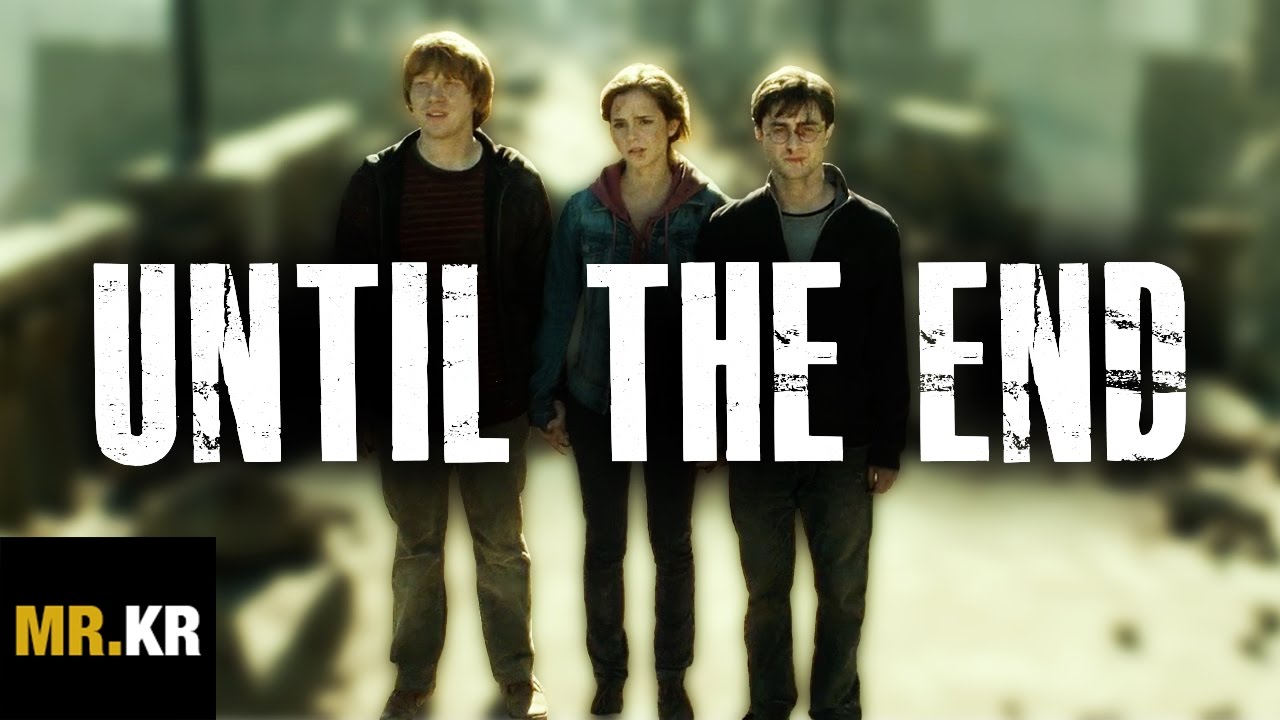 HARRY POTTER - Until The End