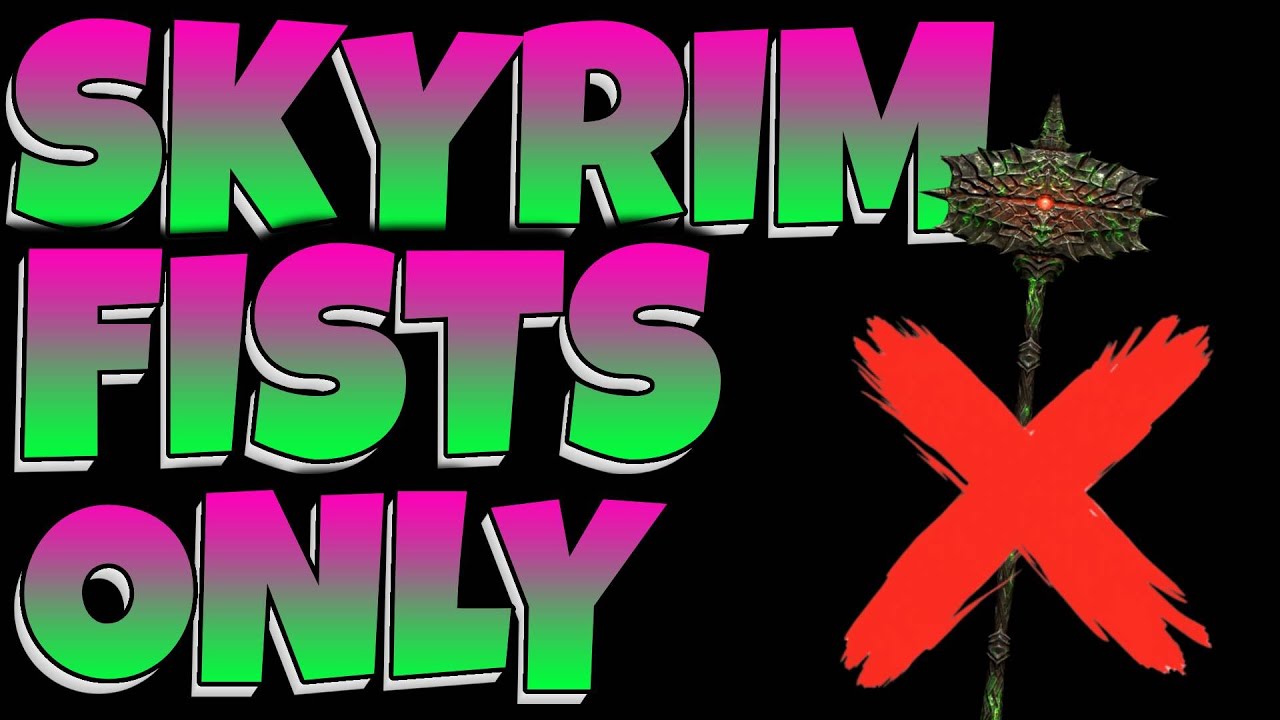 Can I Beat Skyrim with Only My Fists?