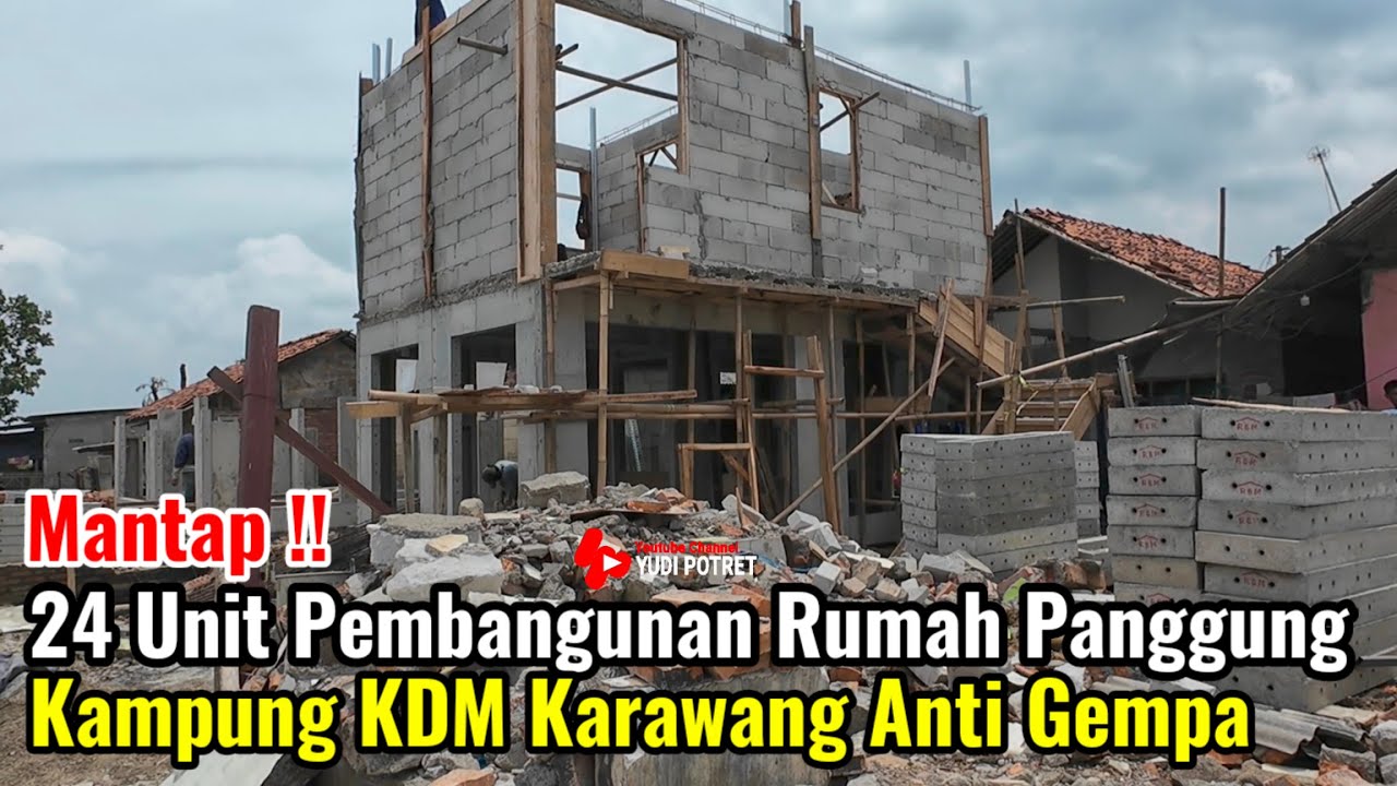 Mantap‼️24 Unit Pembangunan Rumah Panggung Kampung KDM Di Karawang Anti Gempa