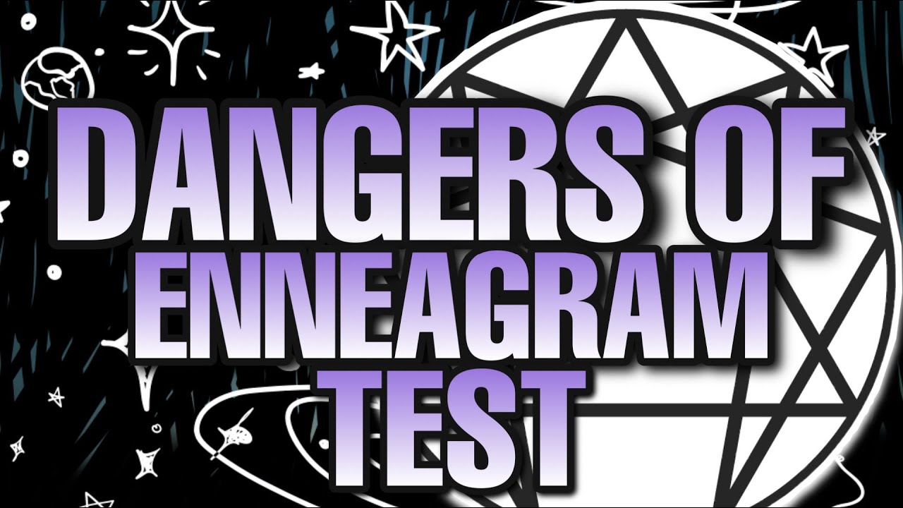 The DANGERS of the enneagram. What CHRISTIANS should know before using it