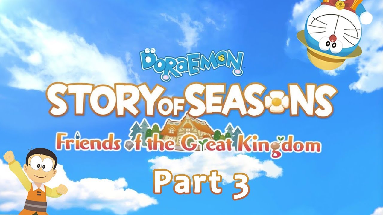 Doraemon Story of Season Friends of Great Kingdom | Part 3 | 2 Player Coop | OLED