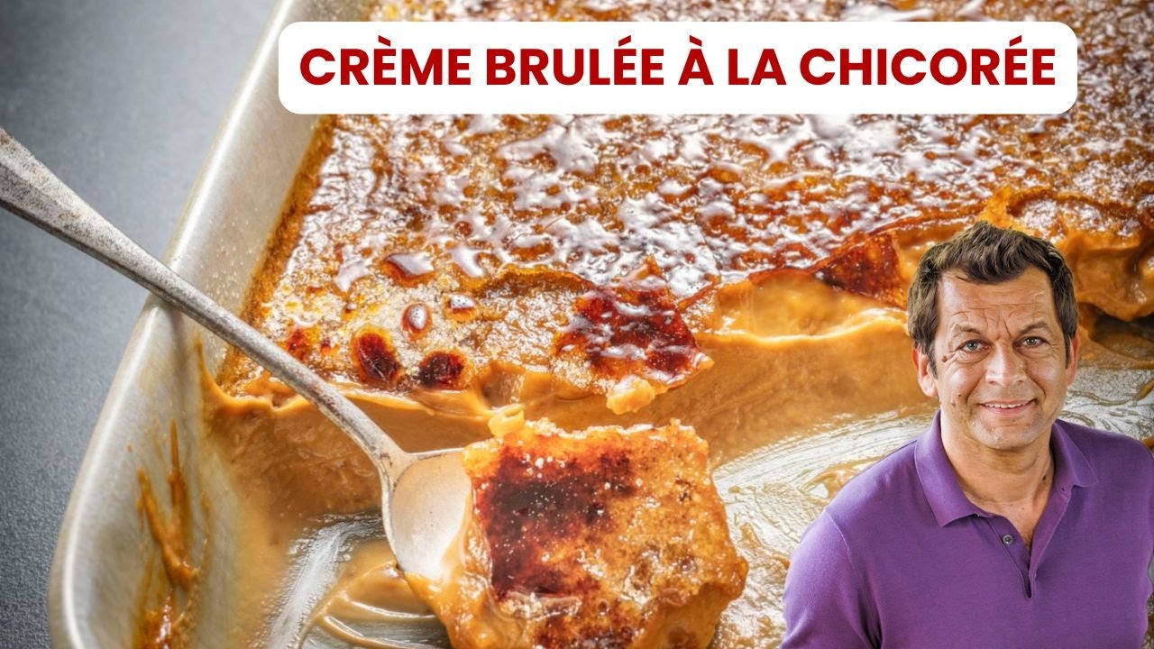 CRÈME BRÛLÉE À LA CHICORÉE de Laurent Mariotte