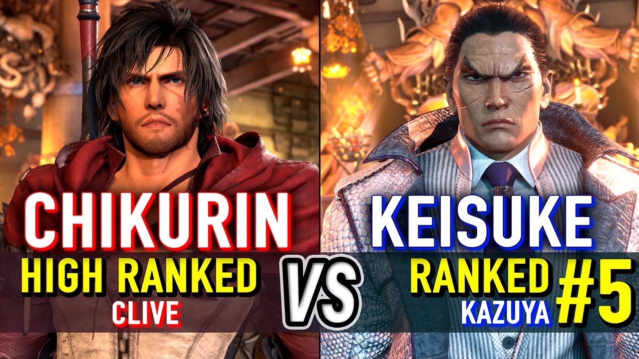 T8 🔥 CHIKURIN (High Ranked Clive) vs KEISUKE (#5 Ranked Kazuya) 🔥 Tekken 8 High Level Gameplay