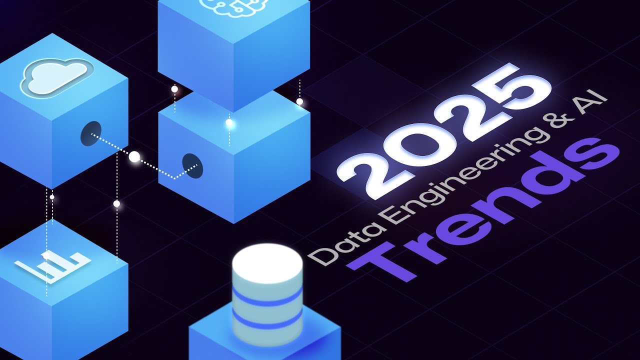 Top Data Engineering & AI Trends to Watch in 2025