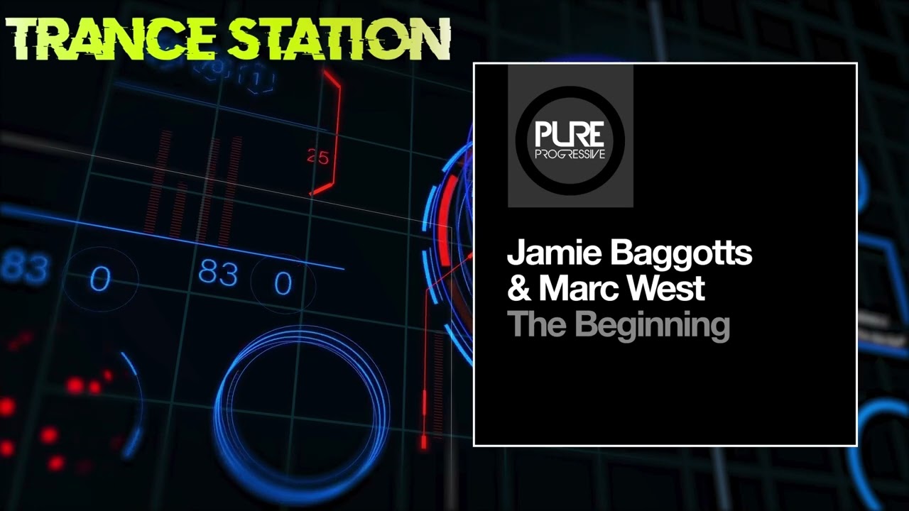 Jamie Baggotts & Marc West - The Beginning (Original Mix) [PURE PROGRESSIVE]