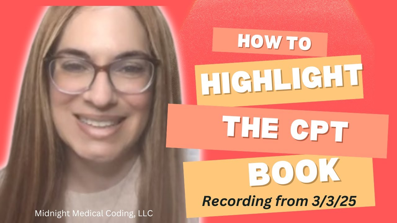 How to highlight the CPT book- Recording from 3/3/25