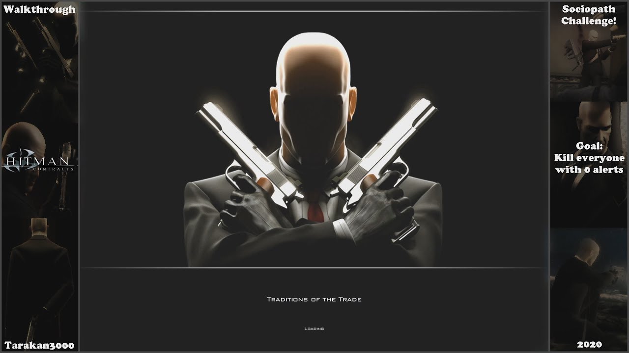 ✮ Hitman: Contracts: Traditions of the Trade: Sociopath% ✮