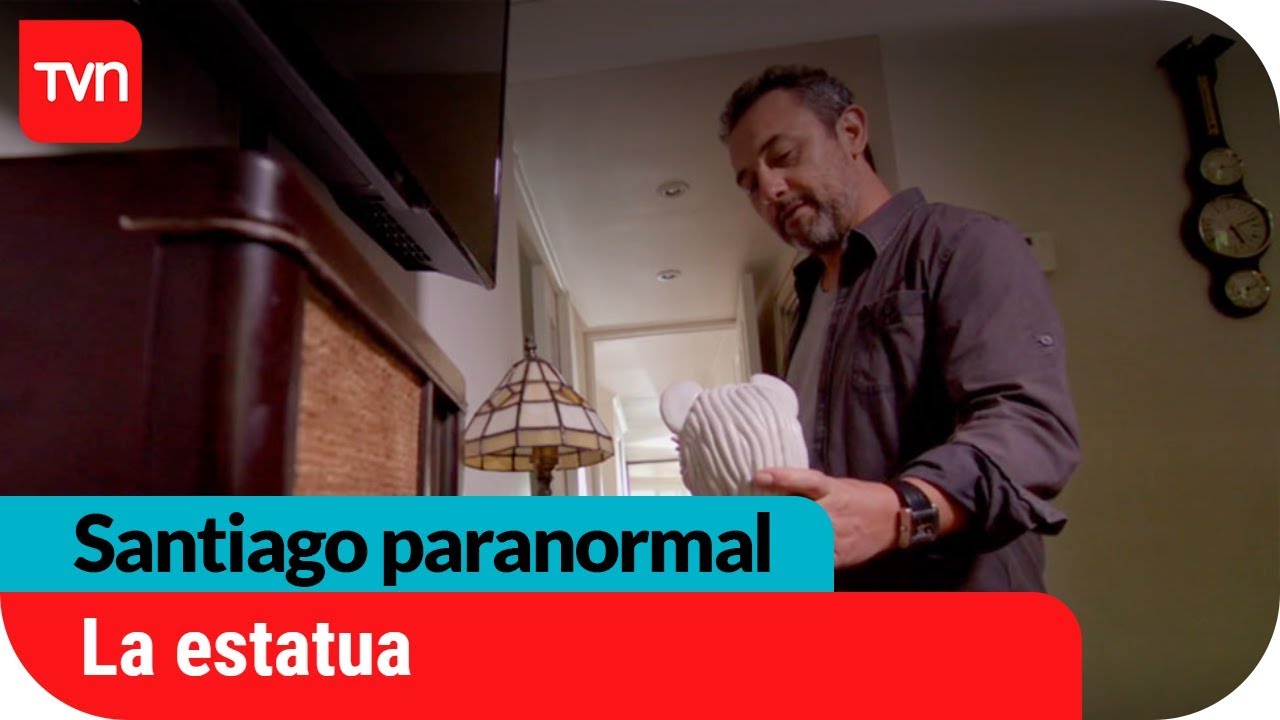 La estatua | Santiago paranormal - T1E7