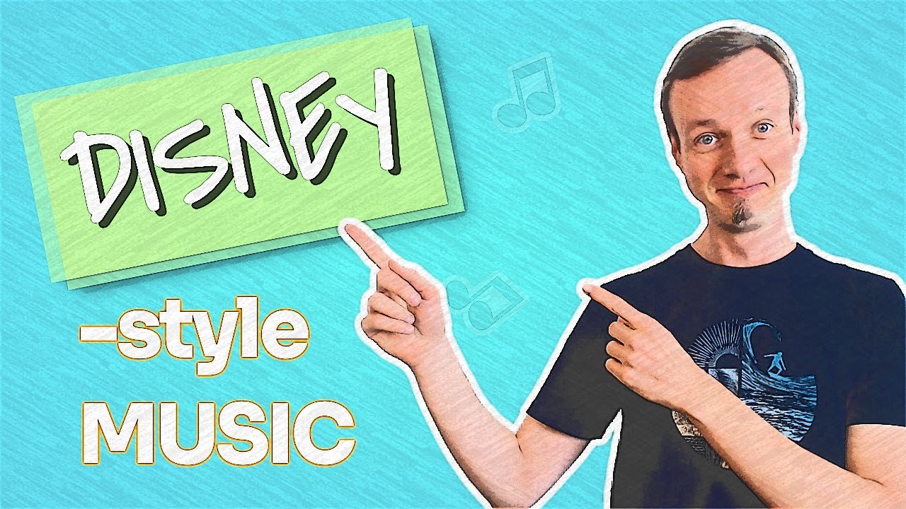 DO THIS to compose DISNEY-style music