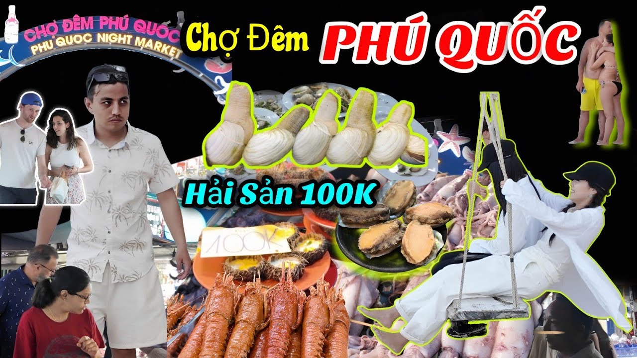 Chợ Đêm Phú Quốc Sắp Đóng Cửa Giá Hải Sản ra sao - Biển Bãi Sao Quá Đẹp