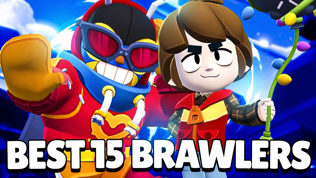 *NEW* The Best 15 Brawlers in Brawl Stars