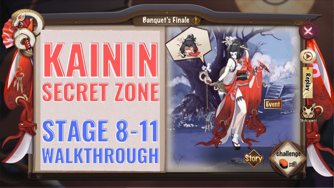 Onmyoji | Kainin Secret Zone Stage 8-11 Walkthrough | shiropisuke