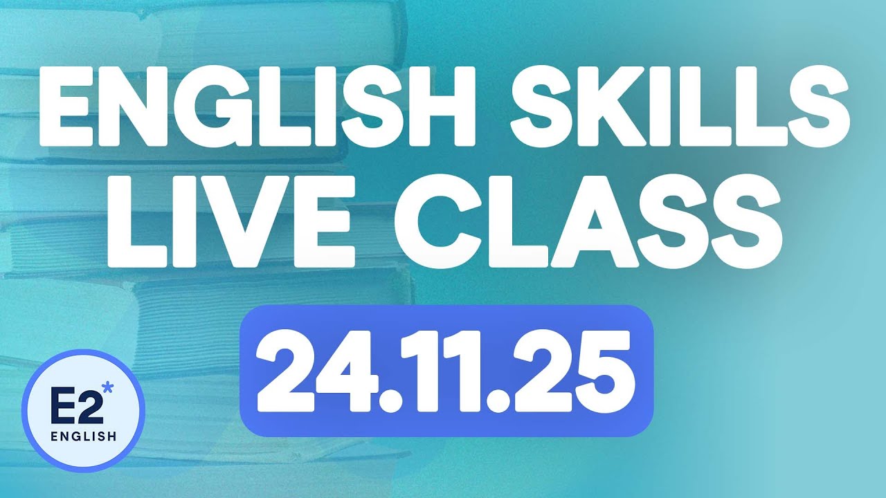 FREE English Skills Class - LIVE Monday November 24th!
