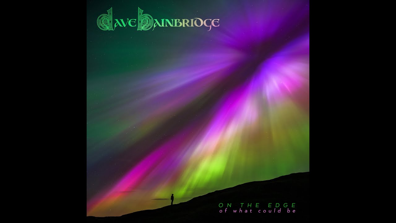 On The Edge (of what could be) - Dave Bainbridge album promo