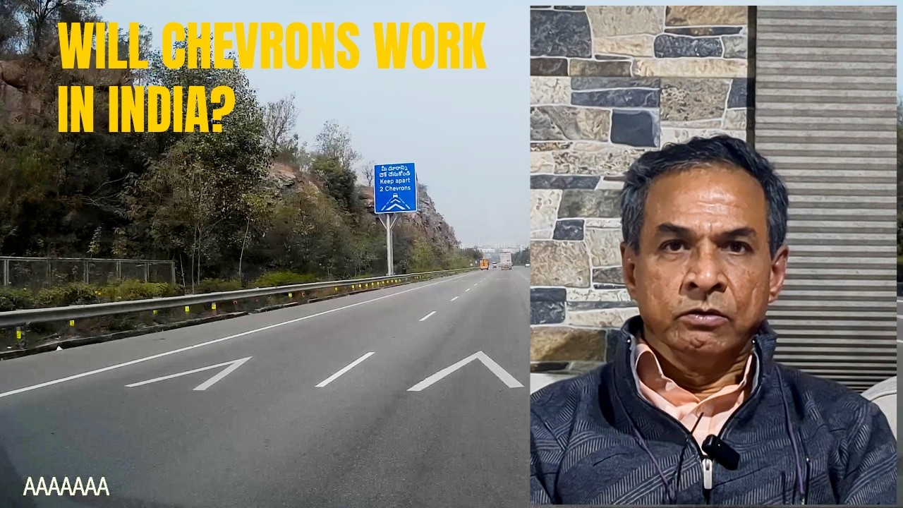 Will Chevrons work in Indian highways?