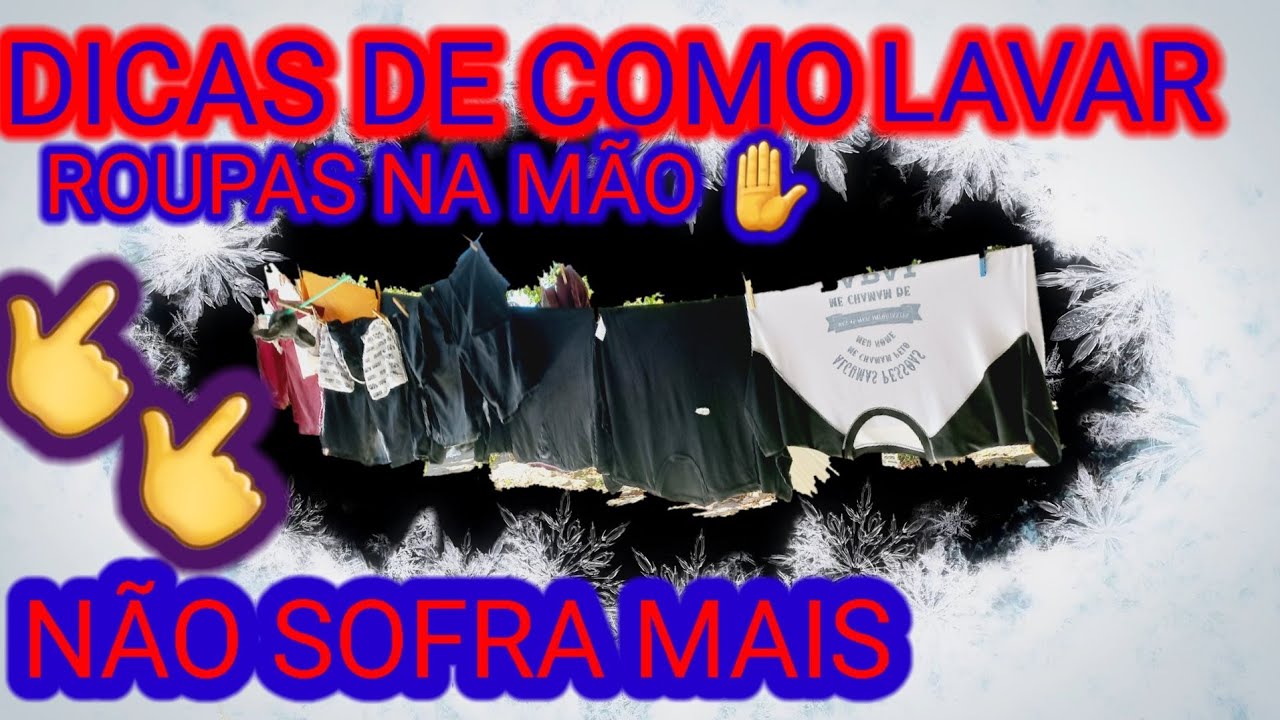 COMO LAVAR ROUPAS SEM M&Aacute;QUINA (DICAS PARA LAVAR MUITA ROUPAS NA MAO SIMPLES E F&Aacute;CIL)