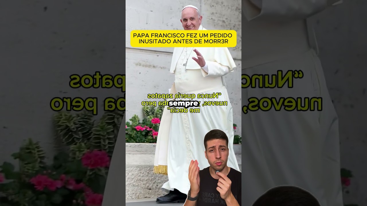 Parte 01 - O pedido inusitado do Papa Francisco antes de sua morte! #papa #papafrancisco #conclave