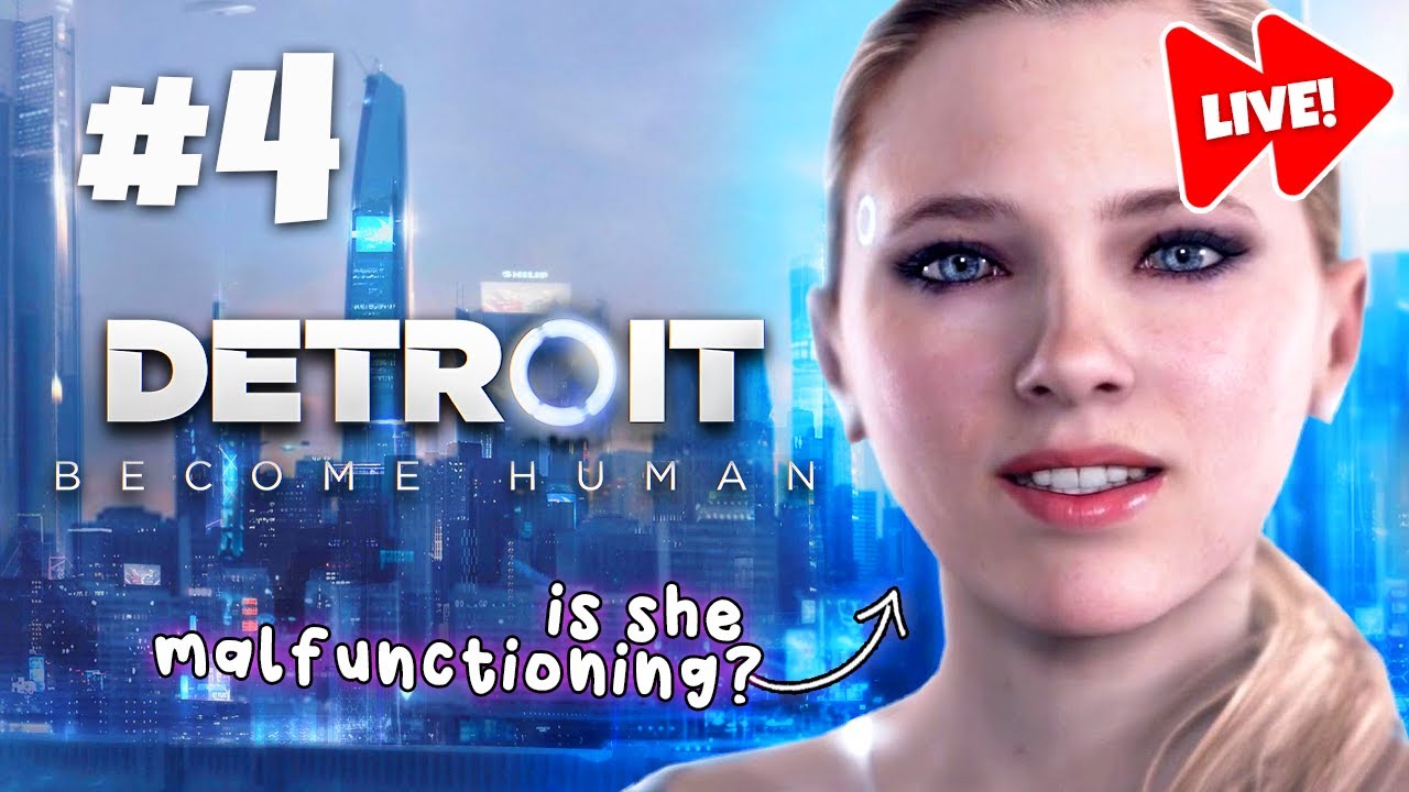 GUYS I'M SO SORRY 😭😭  - Detroit: Become Human #4