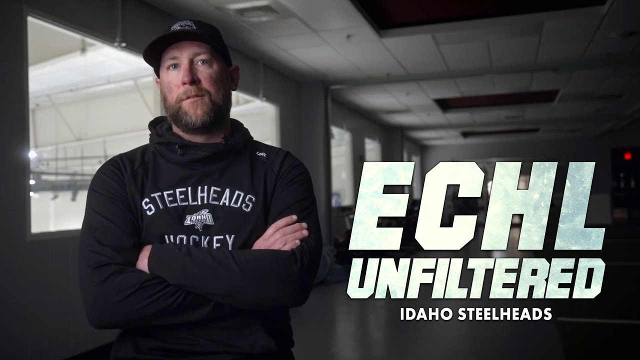 ECHL Unfiltered 1: Idaho Steelheads - Episode 1 | For The Love Of The Game