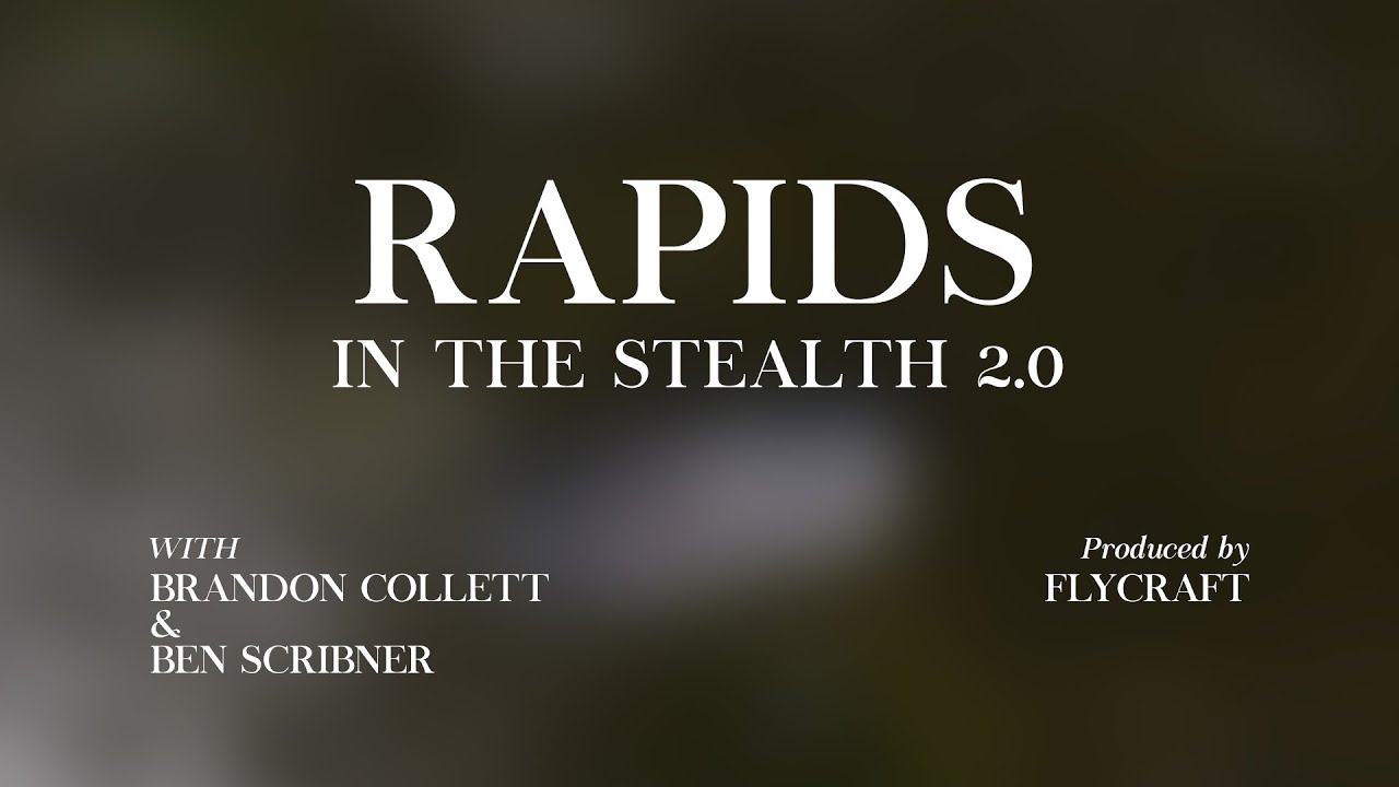 Rapids | Fly Fishing low flow streams with hoppers | Can the Flycraft stealth 2.0 go through rapids?