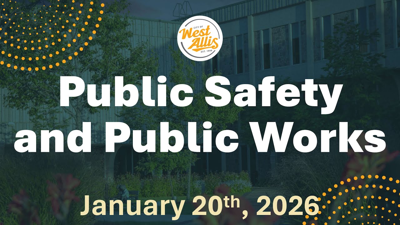 01/20/2026 - Public Safety and Public Works Committees