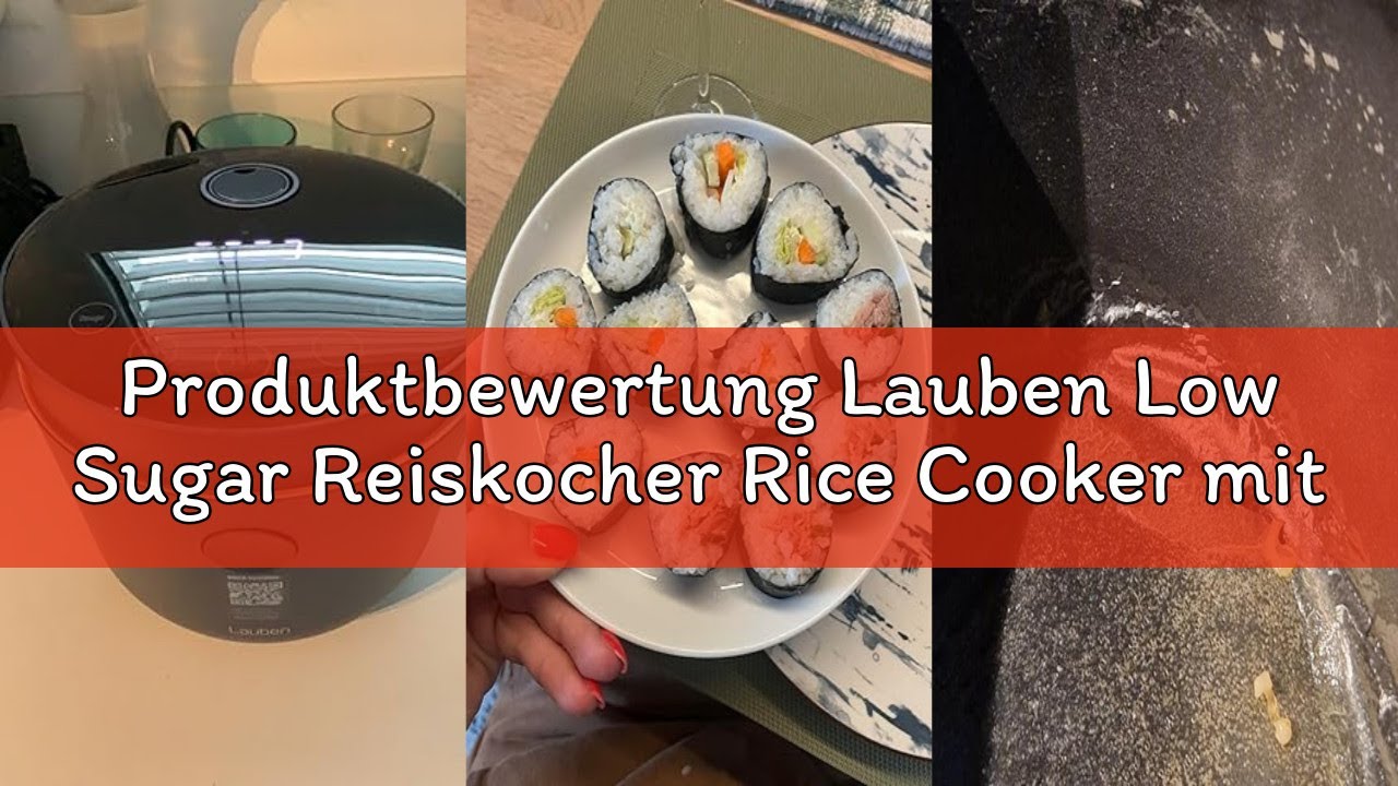 Produktbewertung Lauben Low Sugar Reiskocher Rice Cooker mit Low-Sugar-Funktion, Fassungsvermögen 1,
