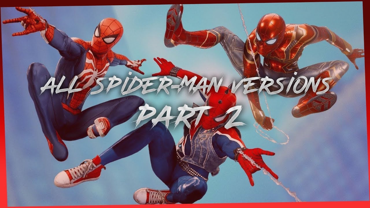 All Spider-Man Versions (Part 2)
