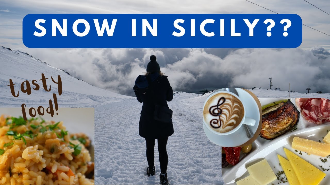 Sicily in Winter: 6 Things You Need to Know Before You Go | Snow, yummy food and tips