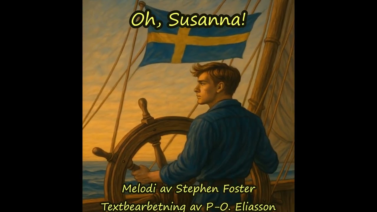 Oh Susanna! – En Sjömans längtan
