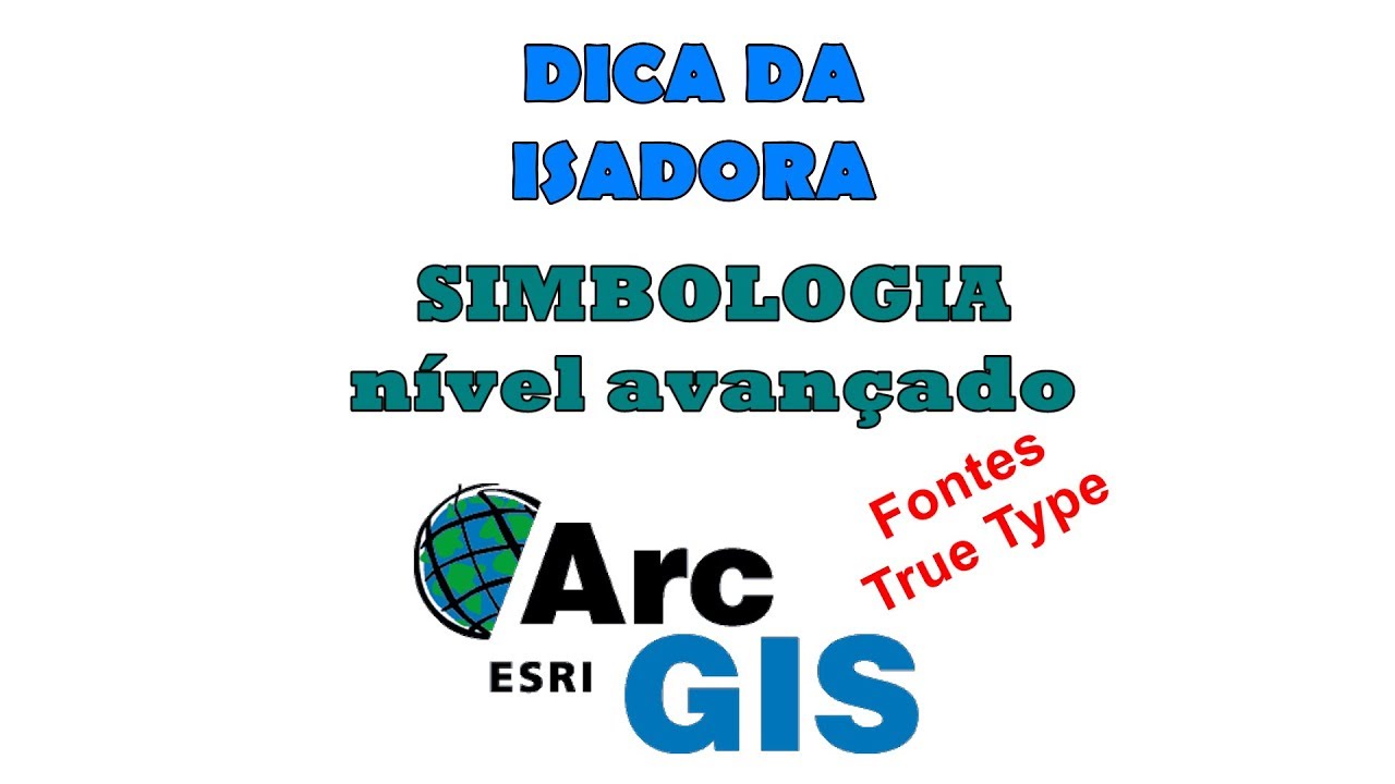 Tutorial ArcGIS - Simbologia (avançado) - Símbolos com fontes TrueType