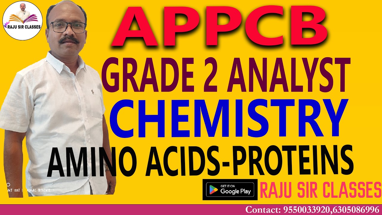APPSC APPCB GRADE  2  ANALYST  ||  AMINO ACIDS  || S.C.C.L  ||  APSET || JL,DL,PL, GENCO ,DSC  SA