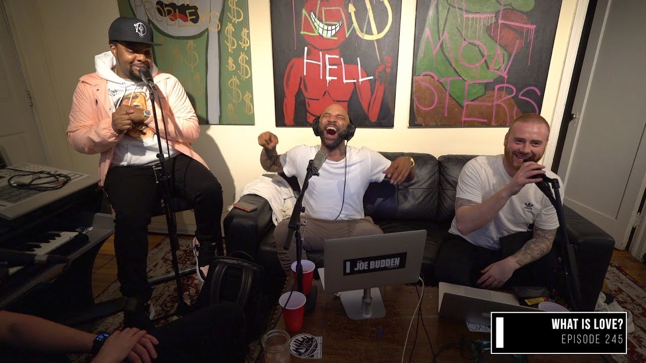 The Joe Budden Podcast Episode 245 | What Is Love?