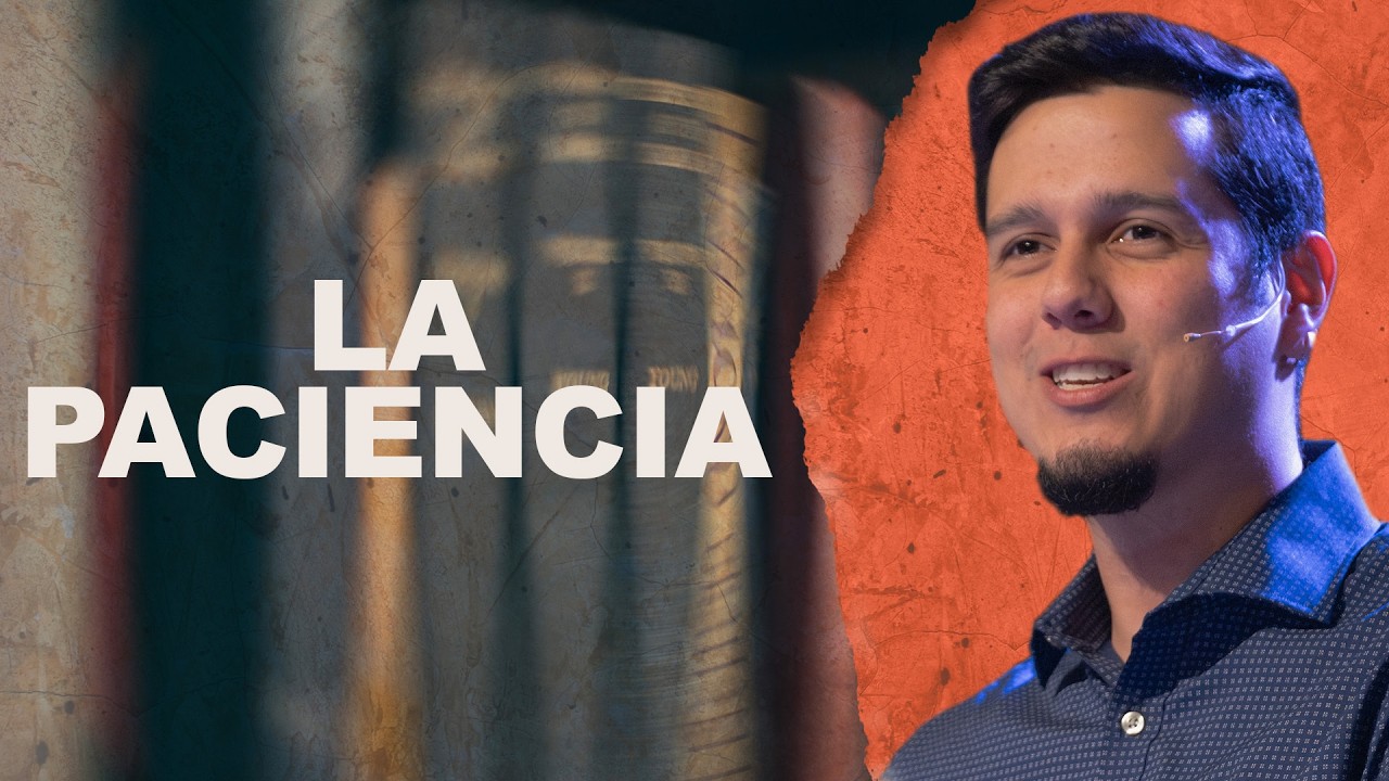 El Libro de Santiago | La Paciencia | Jim Contreras