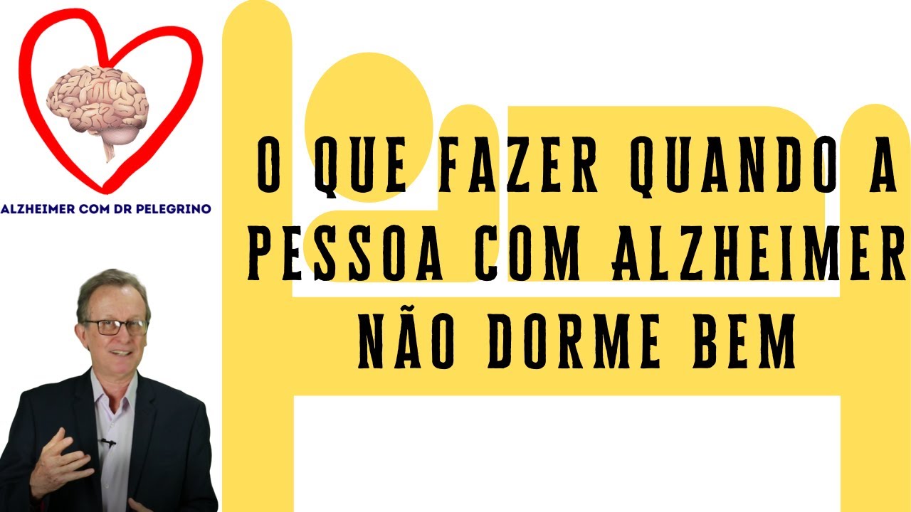 O que fazer quando a pessoa com Alzheimer não consegue dormir bem