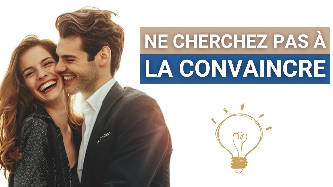Comment RECONQUÉRIR votre femme SANS devoir LA CONVAINCRE