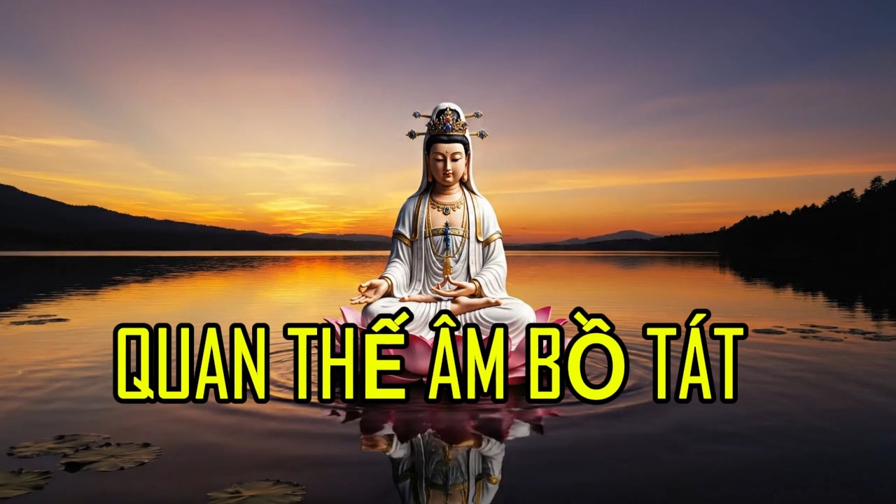 QUAN THẾ ÂM BỒ TÁT