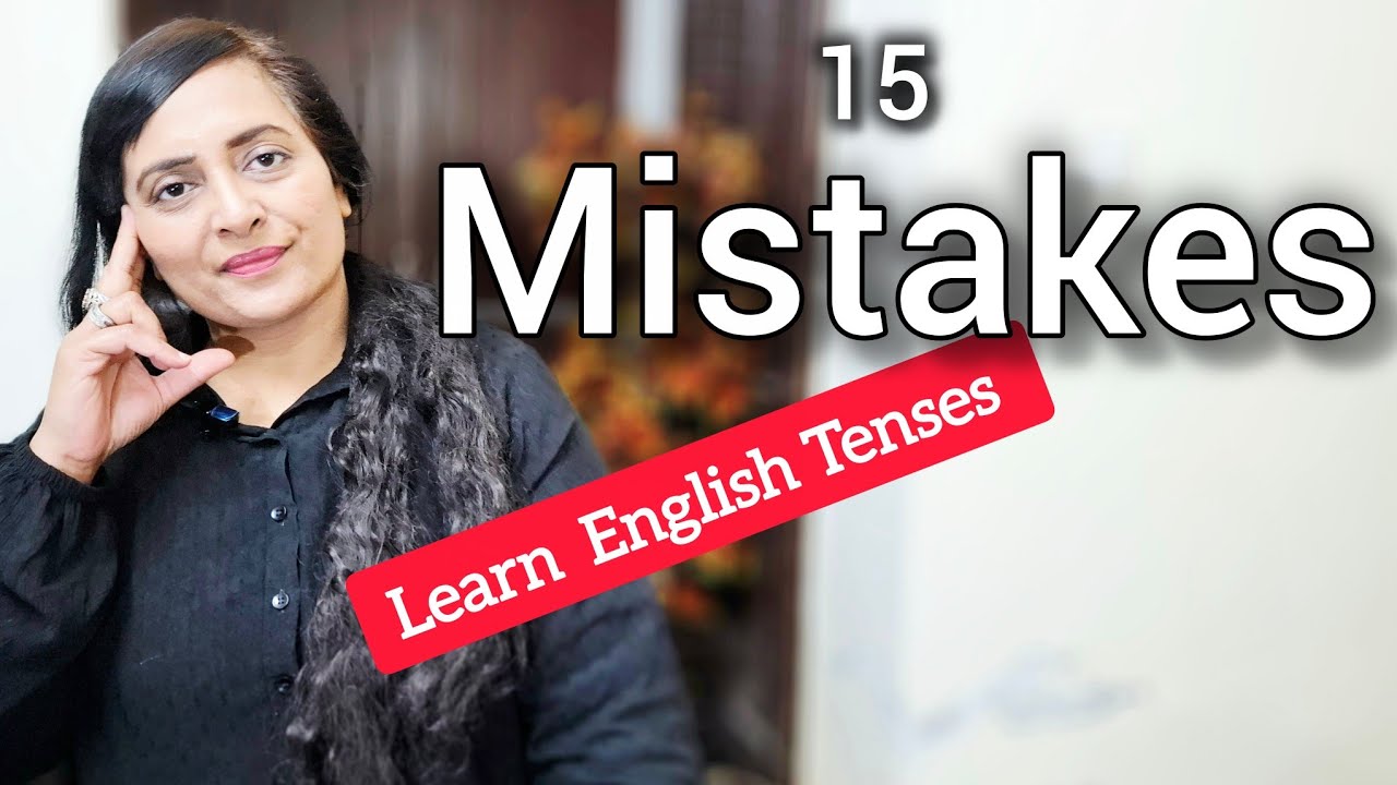 Most Common English Tense Mistakes | Learn Correct English