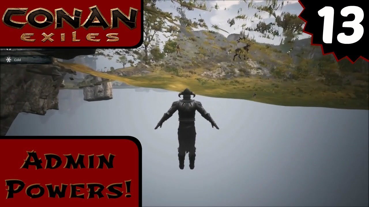 Conan Exiles: Admin Powers - EP13
