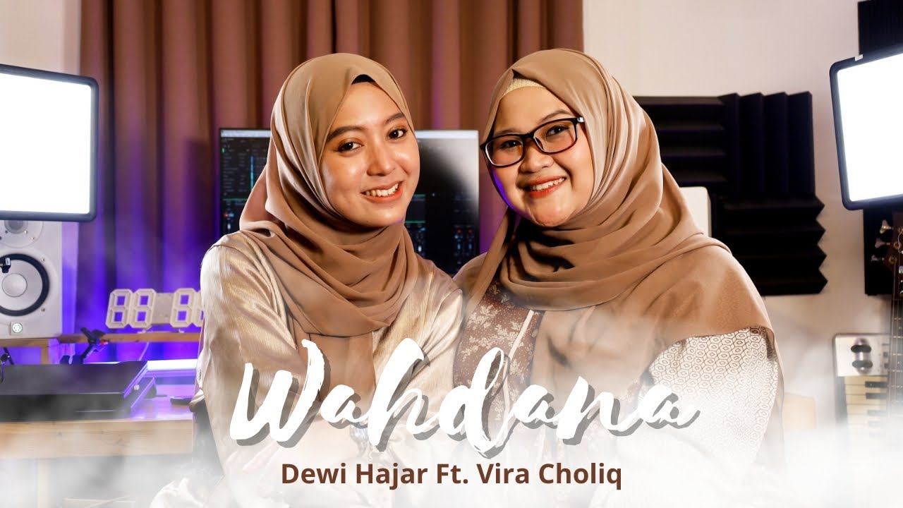 WAHDANA | Cover by Hajar dewi Ft. Vira Choliq