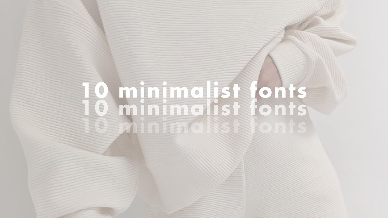 10 MINIMALIST FONTS | 2022 + free download links