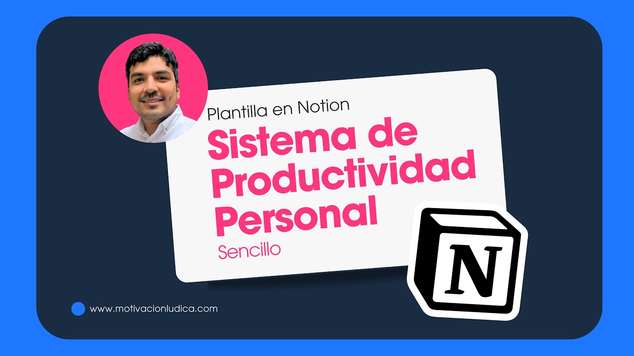 Sistema de Productividad Personal en Notion - Plantilla