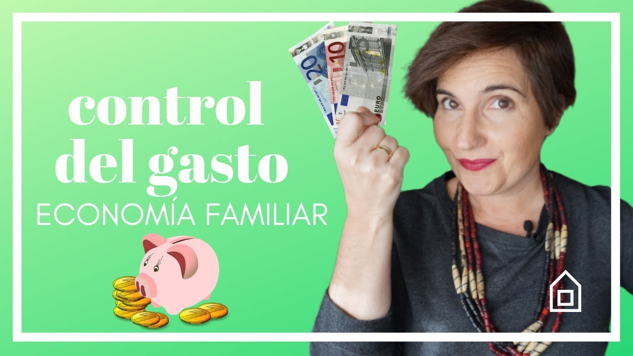 Ahorro y control de gastos | Economia familiar