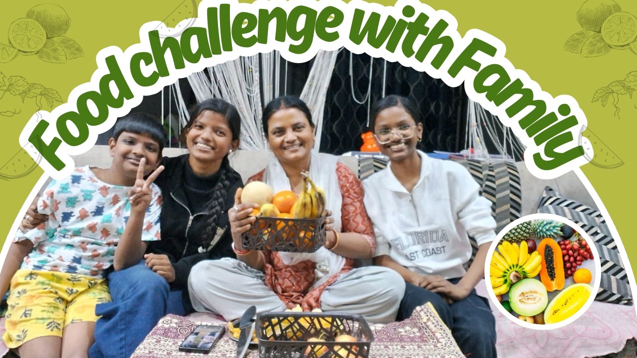 Fruit challenge with family 🍋🍊🍉#fruit #challenge #familychannel #challenge #vlog #video #familyvlog 
