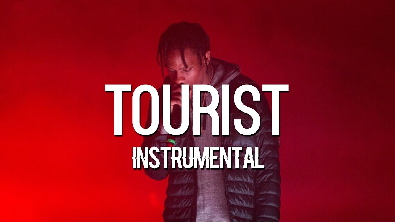 Travis Scott - Tourist ft. Lil Wayne (Instrumental)