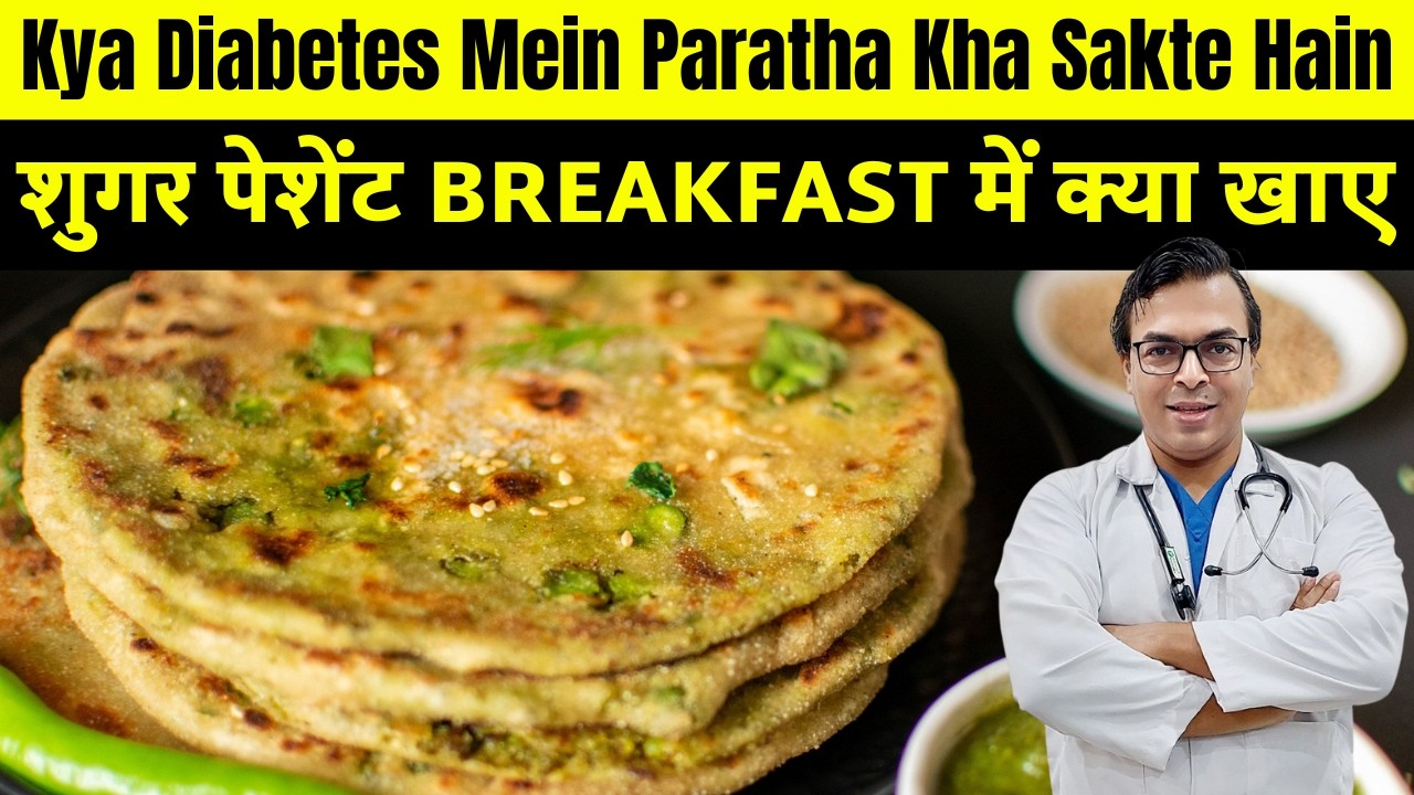 Kya Sugar Mein Paratha Kha Sakte Hain | DIAAFIT