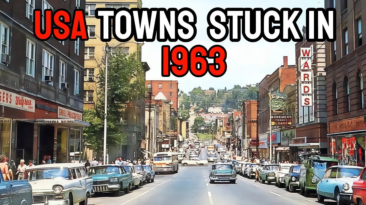 10 US Towns Where Time Stopped in 1963