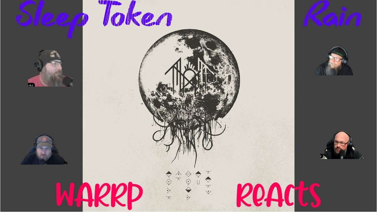 IS SLEEP TOKEN SATURATING US WITH THEIR LOVE?!  WARRP Reacts to Rain
